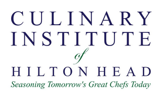 CULINARY INSTITUTE OF HILTON HEAD, SEASONING TOMORROW'S GREAT CHEF TODAY logo