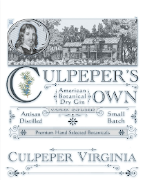 CULPEPER'S OWN AMERICAN BOTANICAL DRY GIN VAPOR INFUSED ARTISAN DISTILLED SMALL BATCH PREMIUM HAND SELECTED BOTANICALS CULPEPER VIRGINIA logo
