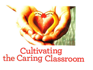 CULTIVATING THE CARING CLASSROOM logo