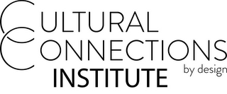 CULTURAL CONNECTIONS BY DESIGN INSTITUTE logo