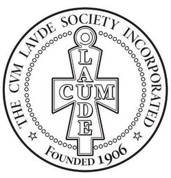CUM LAUDE THE CVM LAVDE SOCIETY INCORPORATED FOUNDED 1906 logo