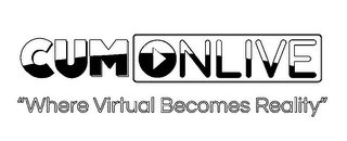 CUMONLIVE "WHERE VIRTUAL BECOMES REALITY" logo