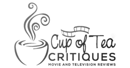 CUP OF TEA CRITIQUES MOVIE AND TELEVISION REVIEWS logo