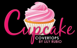 CUPCAKE COVERTOPS BY LILY RUBIO logo