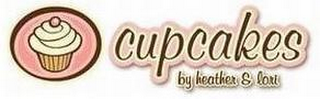 CUPCAKES BY HEATHER & LORI logo