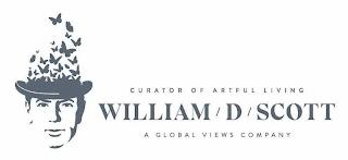 CURATOR OF ARTFUL LIVING WILLIAM / D / SCOTT A GLOBAL VIEWS COMPANY logo
