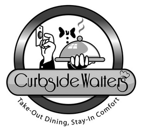 CURBSIDE WAITERS - TAKE OUT DINING STAY IN COMFORT logo