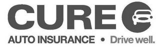 CURE AUTO INSURANCE DRIVE WELL logo