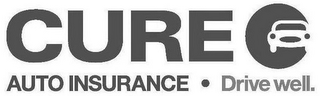 CURE AUTO INSURANCE · DRIVE WELL. logo