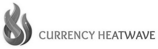 CURRENCY HEATWAVE logo