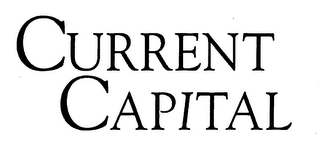 CURRENT CAPITAL