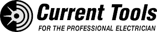 CURRENT TOOLS FOR THE PROFESSIONAL ELECTRICIAN logo