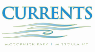 CURRENTS MCCORMICK PARK MISSOULA MT logo