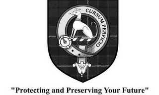 CURSUM PERFICIO "PROTECTING AND PRESERVING YOUR FUTURE" logo