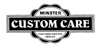 CUSTOM CARE MINSTER CUSTOMER SUPPORT SERVICE logo