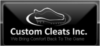 CUSTOM CLEATS INC. WE BRING COMFORT BACK TO THE GAME logo
