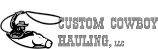 CUSTOM COWBOY HAULING, LLC logo