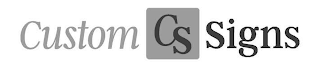CUSTOM CS SIGNS logo