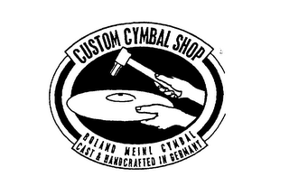 CUSTOM CYMBAL SHOP ROLAND MEINL CYMBAL CAST & HANDCRAFTED IN GERMANY logo