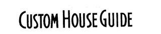 CUSTOM HOUSE GUIDE logo