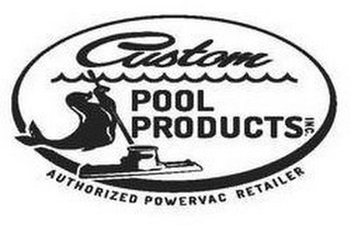 CUSTOM POOL PRODUCTS INC. AUTHORIZED POWERVAC RETAILER logo