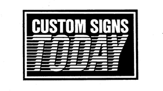 CUSTOM SIGNS TODAY logo