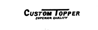 CUSTOM TOPPER SUPERIOR QUALITY logo