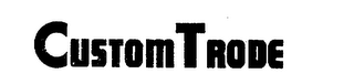 CUSTOM TRODE logo