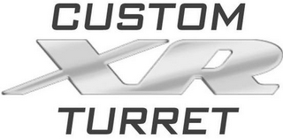 CUSTOM XR TURRET logo