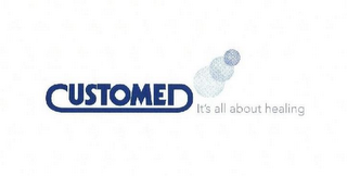 CUSTOMED IT'S ALL ABOUT HEALING logo