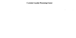 CUSTOMER LOYALTY PROCESSING CENTER logo