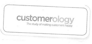 CUSTOMEROLOGY THE STUDY OF MAKING CUSTOMERS HAPPY logo