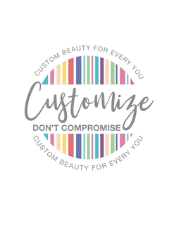 CUSTOMIZE DON'T COMPROMISE CUSTOM BEAUTY FOR EVERY YOU logo
