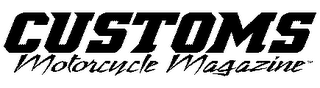 CUSTOMS MOTORCYCLE MAGAZINE logo