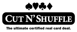 CUT N' SHUFFLE THE ULTIMATE CERTIFIED REAL CARD DEAL. logo