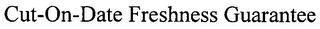 CUT-ON-DATE FRESHNESS GUARANTEE logo