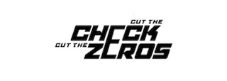 CUT THE CHECK CUT THE ZEROS logo