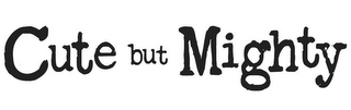 CUTE BUT MIGHTY logo