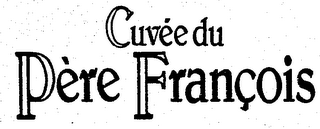 CUVEE DU PERE FRANCOIS logo