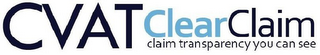 CVAT CLEARCLAIM CLAIM TRANSPARENCY YOU CAN SEE logo
