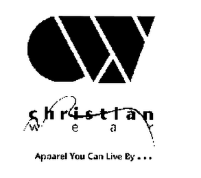 CW CHRISTIAN W E A R APPAREL YOU CAN LIVE BY... logo