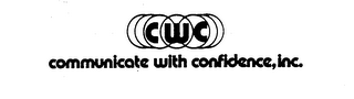 CWC COMMUNICATE WITH CONFIDENCE, INC. logo