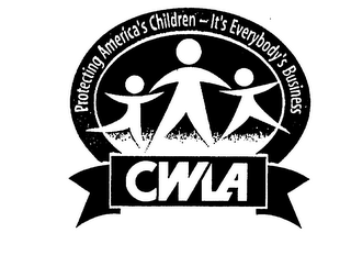 CWLA PROTECTING AMERICA'S CHILDREN - IT'S EVERYBODY'S BUSINESS logo