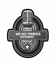 CX1DJS WE DO THINGS DIFFERENT PODCAST logo