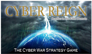 CYBER REIGN CONFLICT IN THE FIFTH DOMAIN THE CYBER WAR STRATEGY GAME 1 0 logo