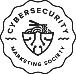 CYBERSECURITY MARKETING SOCIETY