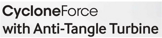 CYCLONEFORCE WITH ANTI-TANGLE TURBINE logo
