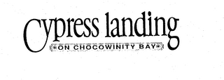 CYPRESS LANDING ON CHOCOWINITY BAY logo