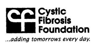 CYSTIC FIBROSIS FOUNDATION ADDING TOMORROWS EVERY DAY. logo