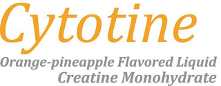 CYTOTINE ORANGE-PINEAPPLE FLAVORED LIQUID CREATINE MONOHYDRATE logo